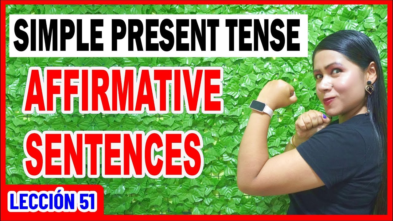 Explicación del PRESENTE SIMPLE en Oraciones Afirmativas 🤯 INGLÉS