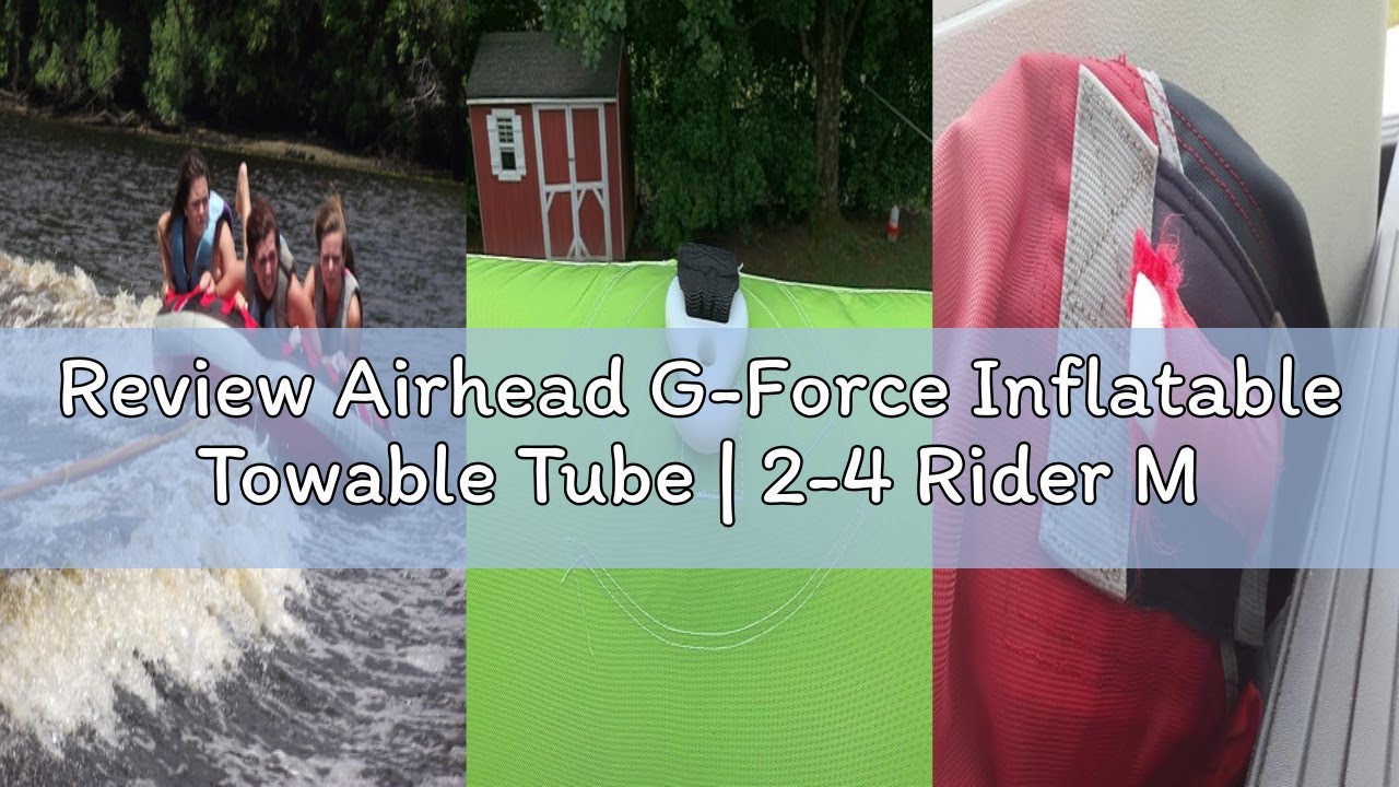 Review Airhead G-Force Inflatable Towable Tube | 2-4 Rider Models | Dual Tow Points | Full Nylon Cov