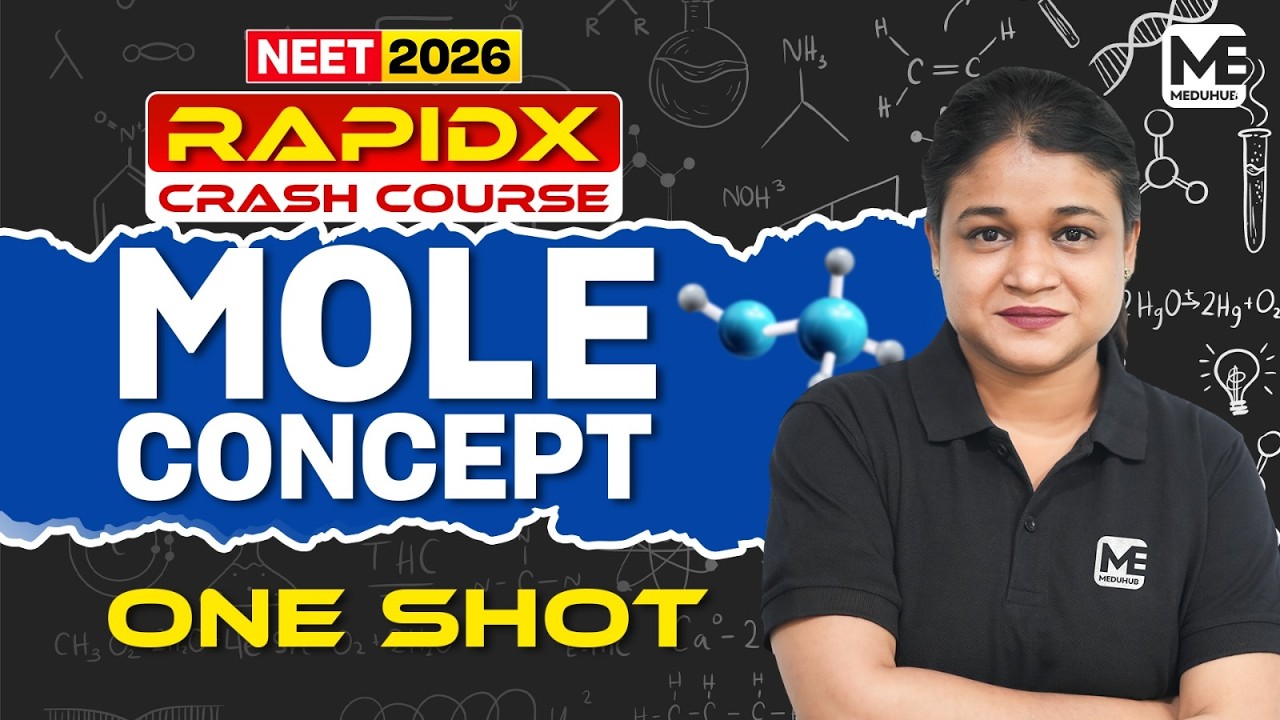 NEET 2026 Crash Course – Rapid X | Mole Concept in 45 Minutes | Complete Revision | Meduhub NEET UG