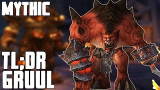 TL;DR - Gruul (Mythic) - Walkthrough/Commentary