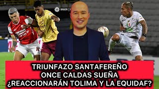 🔴 TRIUNFAZO DE SANTA FE - TOLIMA NO ESTÁ MUERTO - ONCE CALDAS SUEÑA…