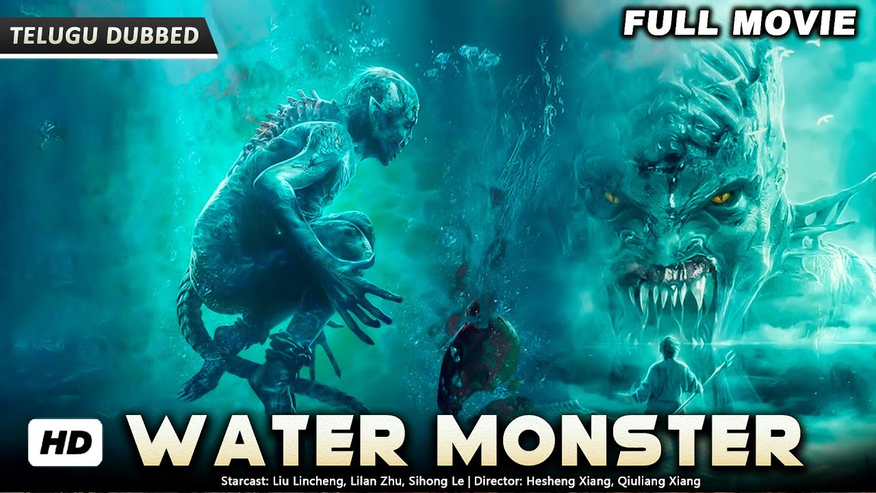 నీటి రాక్షసుడు – Water Monster Full Movie in Telugu | Hollywood New Release Chinese Action Film