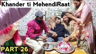 Khander Ti Mehendiraat Part 26 Kashmiri Drama