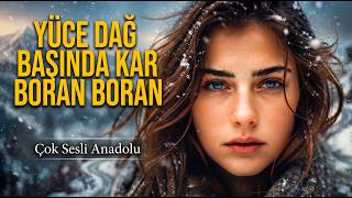 Yüce Dağ Başında Kar Boran Boran Ayrılığın Acısı (Psychedelic Folk)