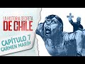 Capítulo 7: LA ENDEMONIADA - La Historia Secreta de Chile 2