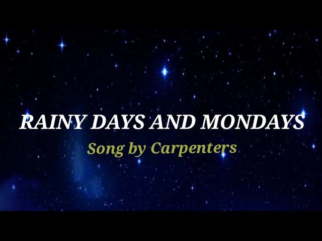 Rainy Days And Mondays - song and lyrics by Carpenters