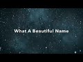 What A Beautiful Name - Hillsong Worship (1 hour) (Lyrics)