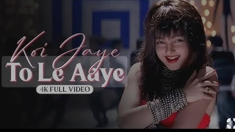 Koi Jaye To Le Aaye | Ghatak | Lyrical Vedio | Full Song