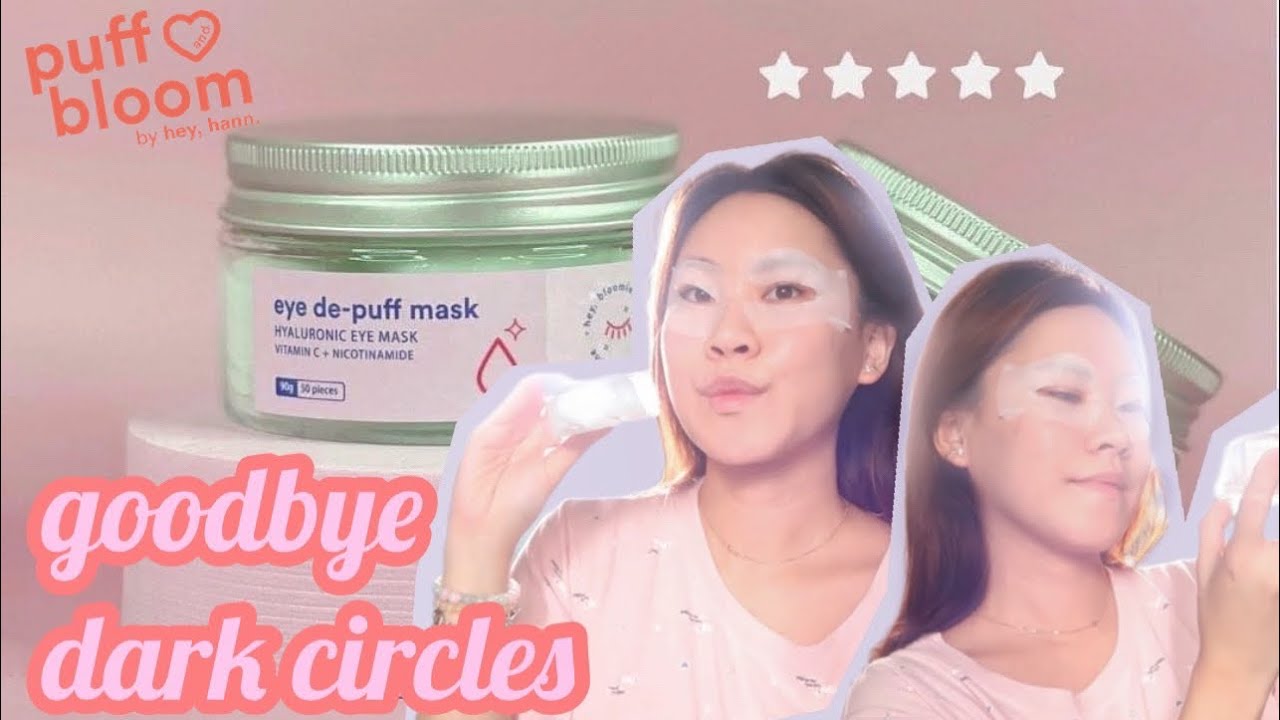PUFF'S BLOOM EYE DEPUFF MASK FULL REVIEW 2022 acneprone sensitive skin PHILIPPINES YouTube
