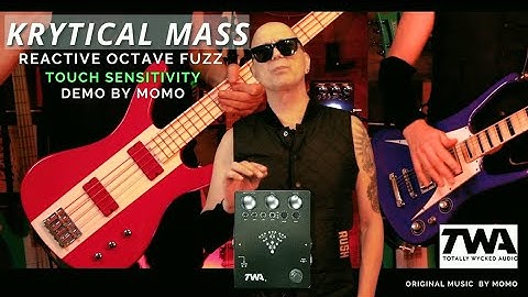 TWA Krytical Mass TOUCH SENSITIVE octave fuzz Demo by MOMO