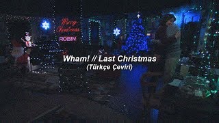 Wham! // Last Christmas (Türkçe Çeviri) Resimi