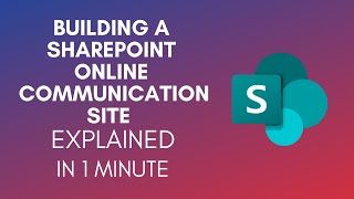 How To Build A SharePoint Online Communication Site (2024)