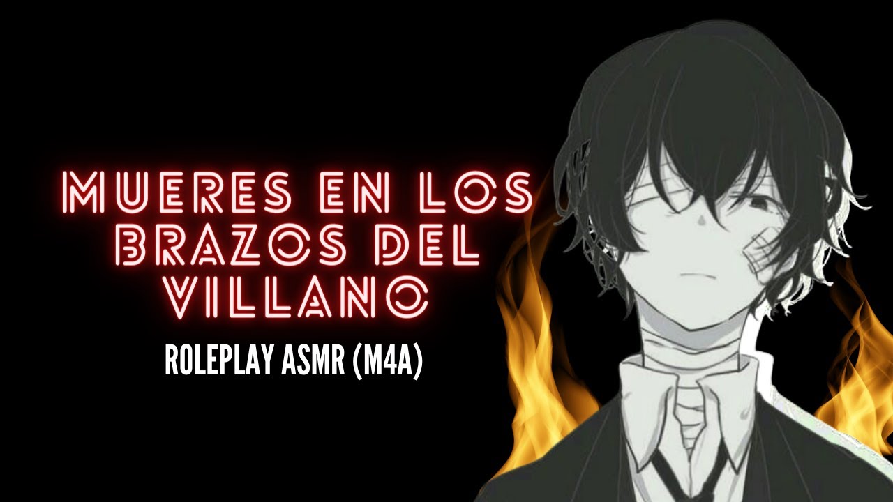 ASMR Roleplay Español -Mueres en los brazos del villano- (M4A) 😥