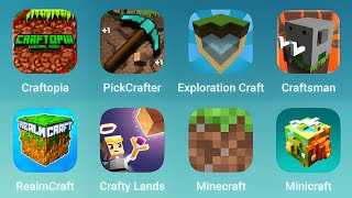 Craftopia, Pick Crafter, Exploration Craft, Craftsman, RealmCraft, Crafty Lands, Minecraft