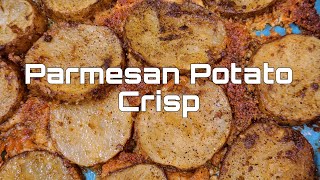 Everyone Loves These Parmesan Potato Crisp (Great Apertizer)