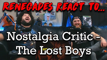 Renegades React to... Nostalgia Critic - The Lost Boys @ChannelAwesome