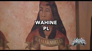 Wahine Pl.