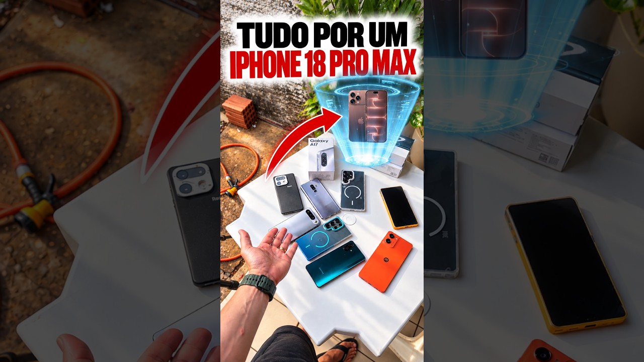 Quantos celulares vender pra pegar o iPhone 18 pro Max de 1Tb? #smartphone
