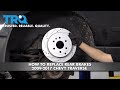 How To Replace Rear Brakes 2009-17 Chevy Traverse