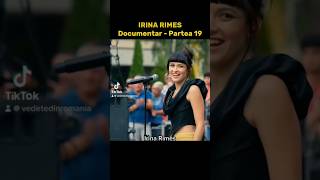 Irina Rimes - Documentar Partea 19🔥 #irinarimes  #shortsfeed #international