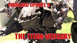 Motorized Warlord Ep 9: Happy Titan-Versary!