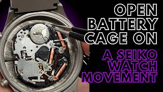 How to open the Watch Battery Cage on a Seiko Chronograph Watch Movement How to open the Watch Battery Cage on a Seiko Chronograph Watch Movement