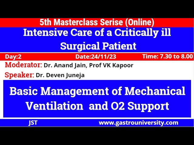Basic Management of Mechanical Ventilation and O2 Support.