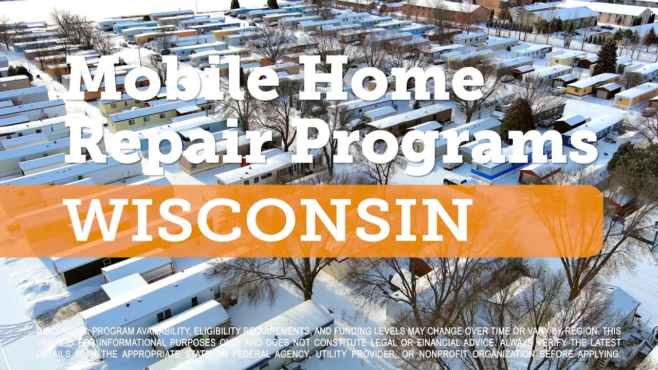 Wisconsin | Mobile Home Repair Programs | Loans and Grants - YouTube