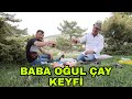 BABAMLA RAMAZANDAN SONRA KIRDA İLK YEMEK KEYFİ~BU SENEKİ MEKAN TANITIMI