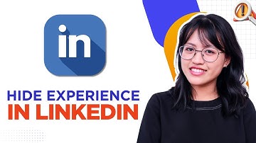 How To Hide Experience In LinkedIn Tutorial