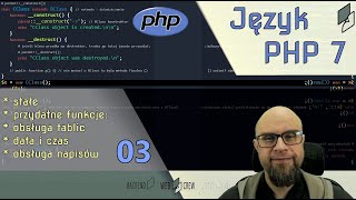 03. PHP. Przydatne funkcje do tekstu, tablic, czasu.