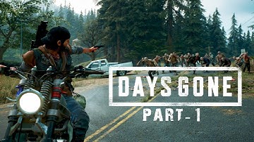 Days Gone Gameplay Walkthrough |INTRO| Part-1 [1080p HD 60FPS PC]