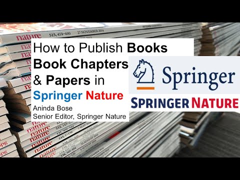 How to Publish Books, Book Chapter and Paper in Springer Nature | Aninda Bose - Senior Editor