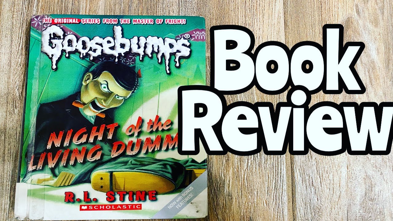 NIGHT OF THE LIVING DUMMY GOOSEBUMPS BOOK REVIEW - YouTube