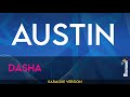 Austin - Dasha (KARAOKE)