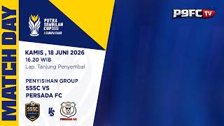 LIVE 🔴 | GROUP STAGE | SSSC VS PERSADA FC | PUTRA SEMBILAN CUP 2026