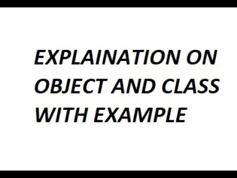 CORE JAVA (OOPS) EXPLAINATION ON OBJECT AND CLASS WITH EXAMPLE - YouTube