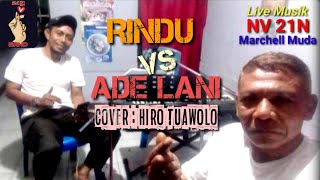 Live Musik NV 21N Band || RINDU vs ADE LANI || Semoga terhibur.