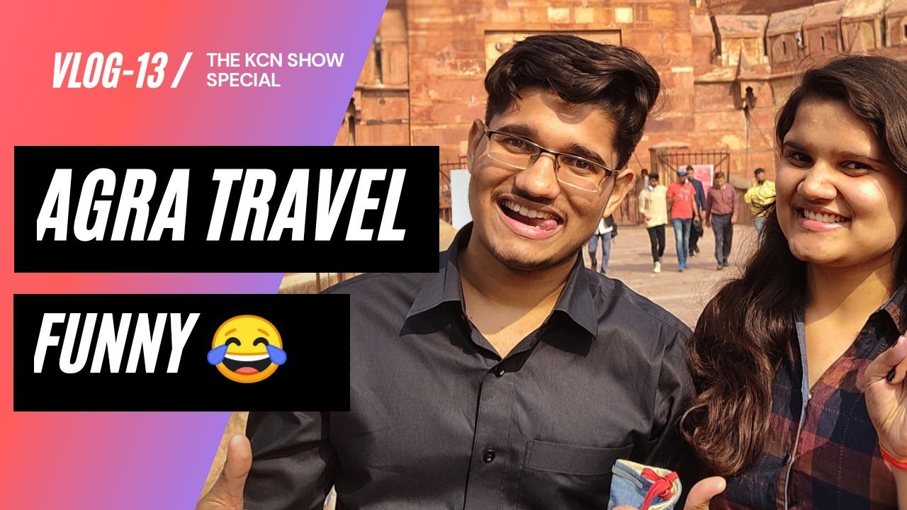 Traveling to Agra after Lockdown | KCN Show Vlog