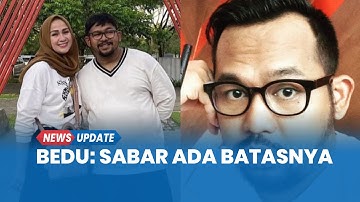 Bercerai Setelah 15 Tahun Menikah, Bedu Akui Rumah Tangganya Retak Sejak Lama