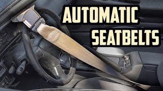 Automatic Seatbelts - Why They Were Used & Why They Went Away!