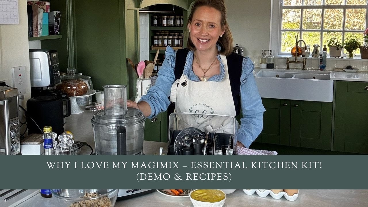 Why I Love My Magimix – Essential Kitchen Kit! (Demo & Recipes)