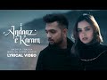 Andaaz E Karam Lyric Video Madhur Sharma Moin ER Roheb Nusrat Fateh Ali Khan 