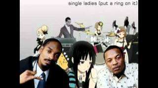 [MASHUP] K-ON feat.Dr Dre with Snoop Dogg, The Champs & Beyonce