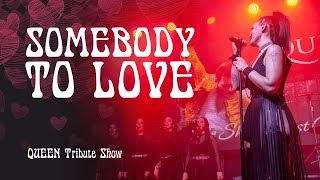 Somebody to Love (Queen Tribute)