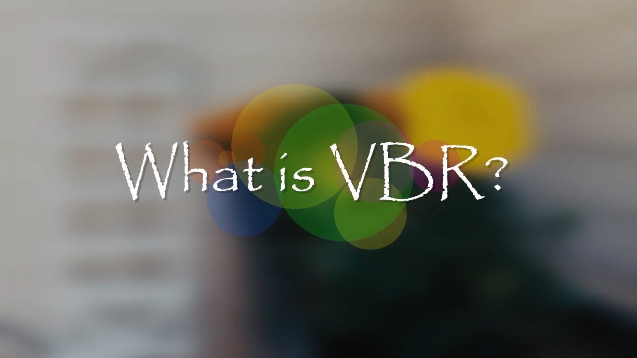 What is VBR? YouTube