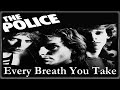 Police - Every Breath You Take