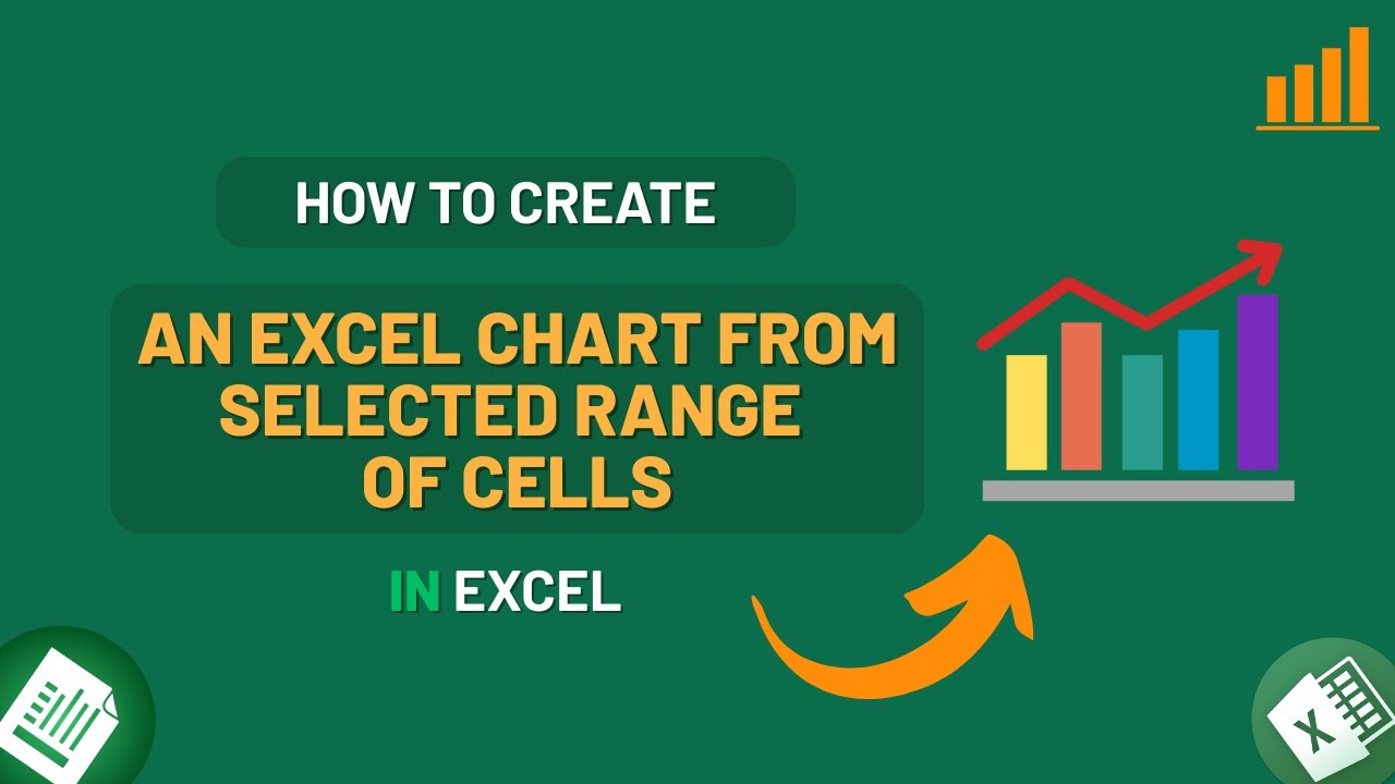 How to Create an Excel Chart from Selected Range of Cells - YouTube