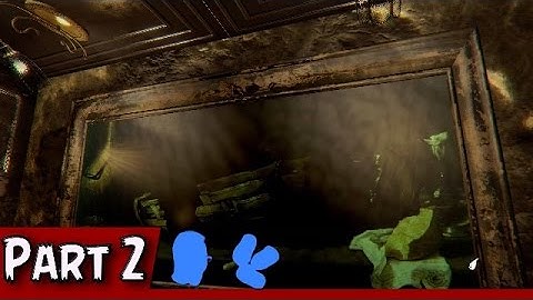 VisualWood Plays LAYERS OF FEAR - Part 2