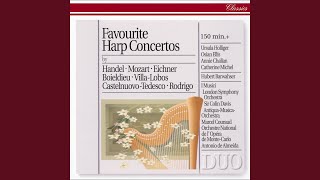 Handel: Harp Concerto in B flat, Op. 4, No. 6, HWV 294 - Transcr. from Organ Concerto No. 6,...